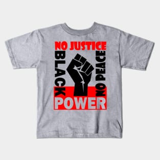 NO JUSTICE! NO PEACE! 2A Kids T-Shirt